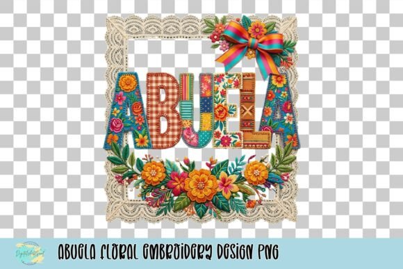 Abuela Floral Embroidery Design: A Vibrant Touch