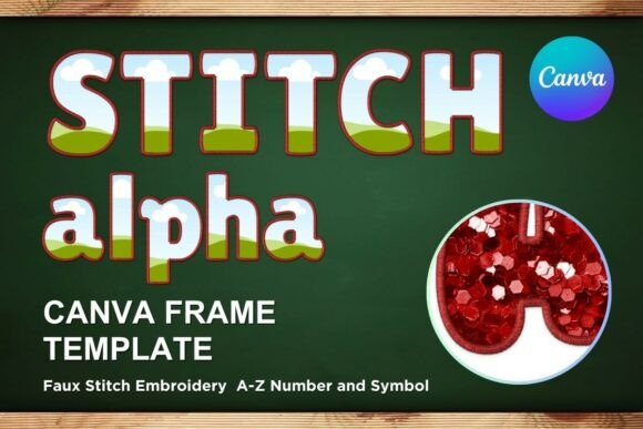 Faux Embroidery Canva Frame Letters_21: A Versatile Design